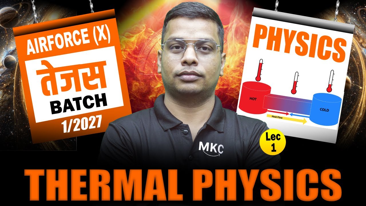 Airforce X Group 1/2027 | Thermal Physics LIVE (Lec-1) | Heat Transfer Made Easy 