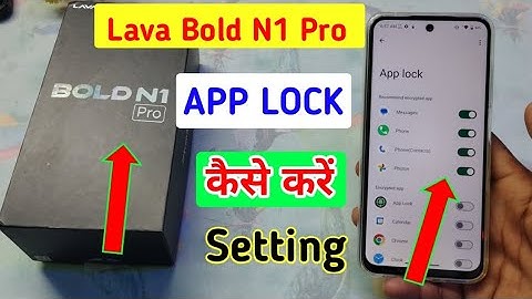 Lava bold n1 pro me app lock kaise kare / how to lock apps in lava bold n1 pro me //