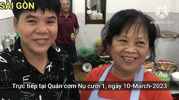 10-03-2023 _ Trực Tiếp Quán Yên Vui & Nụ Cười