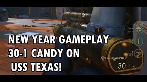 NEW YEARS WW2 GAMEPLAY - 30-1 CANDY FFA ON USS TEXAS!