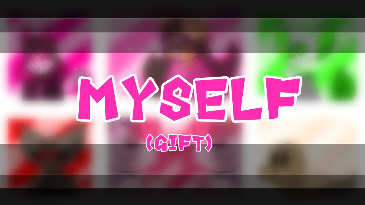 ♥️Myself♥️🎀gift for heartly🎀 - YouTube