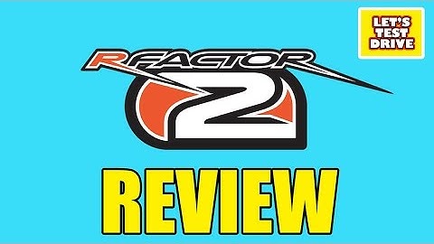 rFactor 2 Review