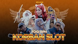 Yogi RPH - Korban Slot [ ]