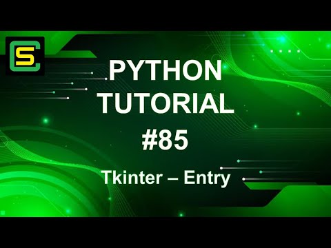 Python Tutorial #85 – Tkinter – Entry