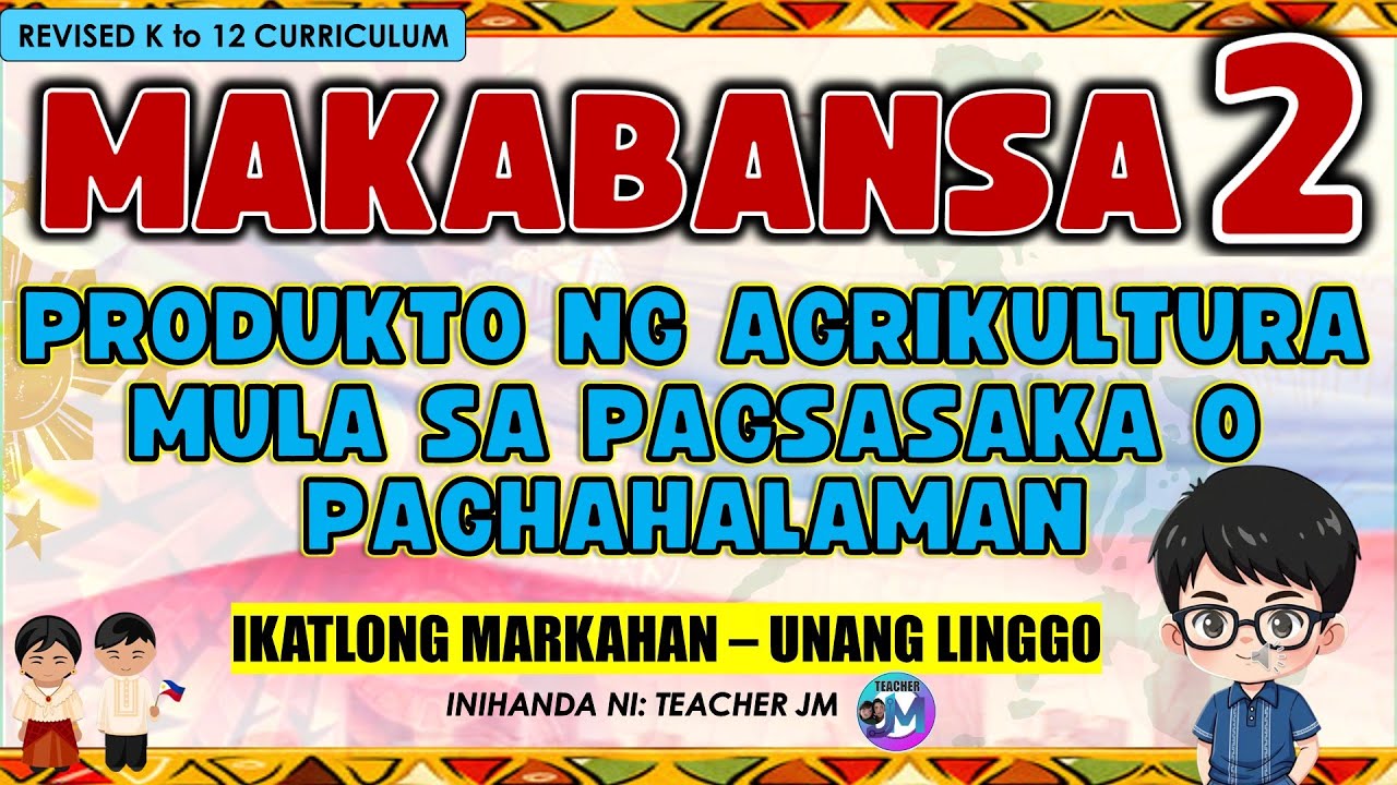 Pagsaska PRODUKTO NG AGRIKULTURA MULA SA PAGSASAKA O PAGHAHALAMAN MAKABANSA 2 ...