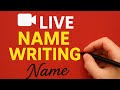 Live Name writting 💕