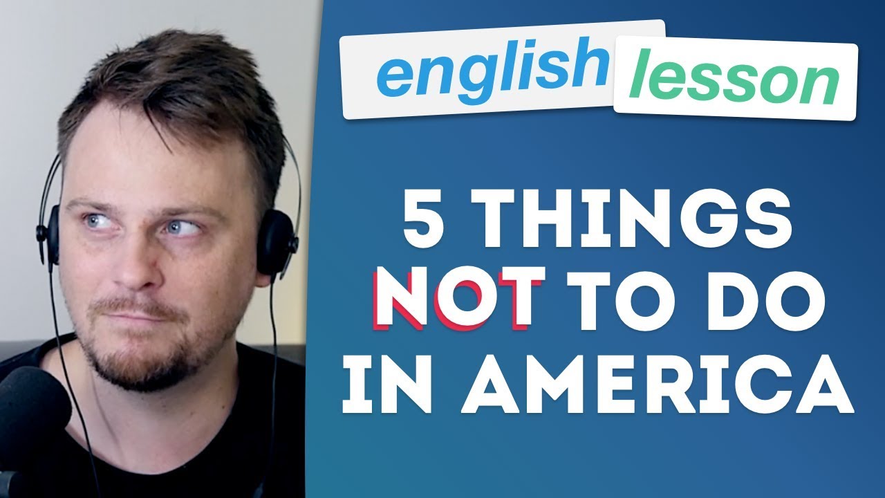 5 things NOT to do in America