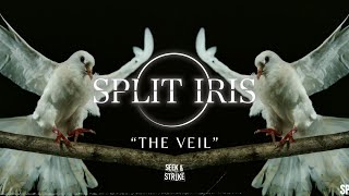 Split Iris - "The Veil" (Official Music Video)