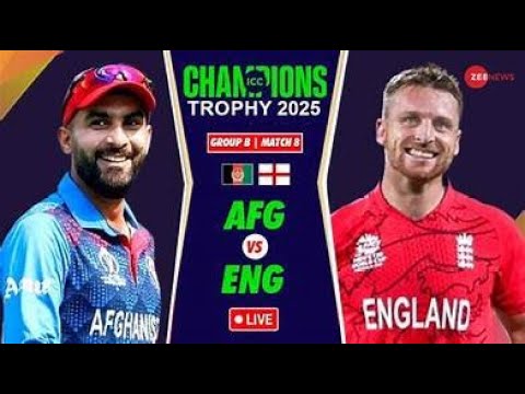 Live | AFG vs ENG Live score | Match 8 | ICC Champions Trophy 2025 | Live Streaming