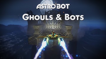 Astro Bot // Lost Galaxy // Ghouls & Bots // 100% Walkthrough // All Bots & Puzzle Pieces