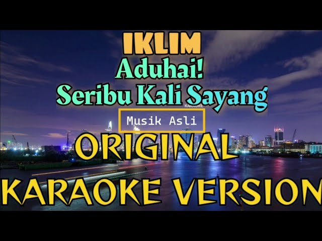 Iklim - Seribu Kali Sayang (Karaoke Version) class=