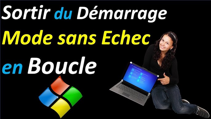 Sortir du démarrage en mode sans échec boucle sur Windows 11 - YouTube