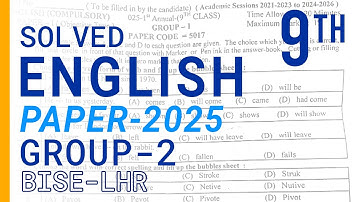 English 9th class Group 2 Paper-2025 Lahore Board |solved objective & Subjective |#exam2025
