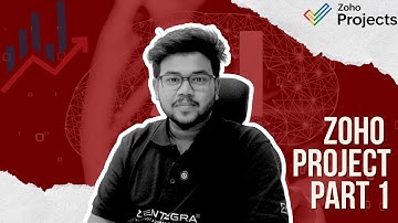 Managing Projects with Zoho Projects: Gantt Charts, Reports & Execution Explained | Part 1