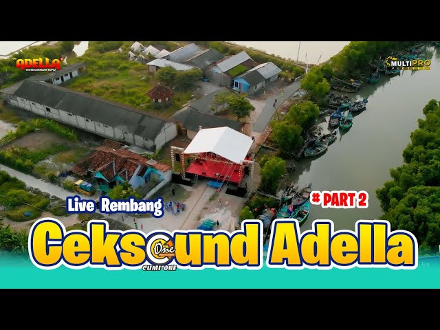 CEKSOUND KABUT BIRU PALING CLARITY || OM ADELLA Ft. CUMI ONE Live GALAK GRESS COMMUNITY class=