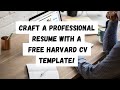 Craft a professional resume with a free harvard cv template