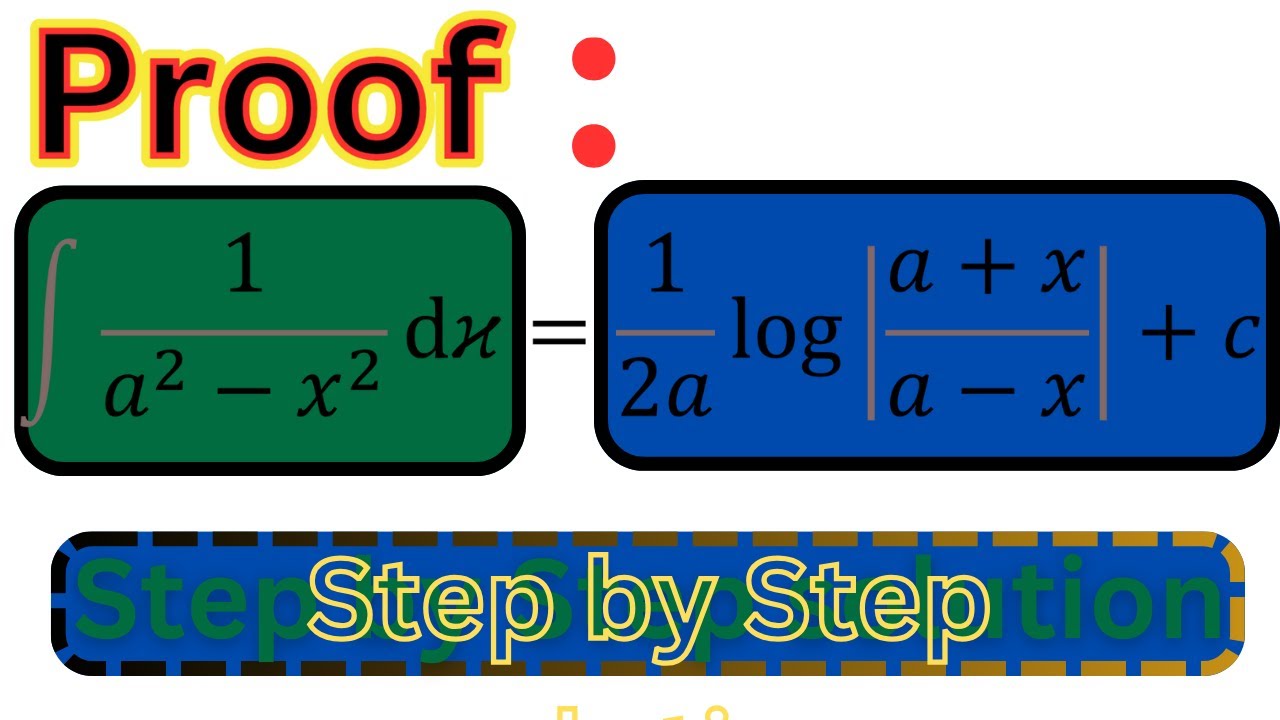 Integration Of 1 a 2 x 2 Dx Proofs Of Standard Integrals Formulas integral-of-1-x-2-a-2-youtube