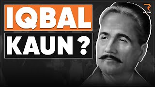 Who is Real Allama Iqbal? A Poet, Philosopher or a Freedom Fighter? @raftartv Documentary