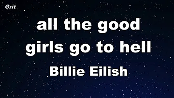 all the good girls go to hell - Billie Eilish Karaoke 【With Guide Melody】 Instrumental