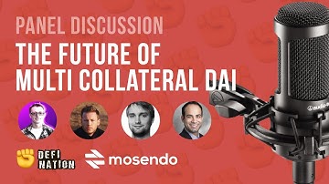 The Future of Multi Collateral Dai - Panel Discussion with Rune Christensen, founder of MakerDAO