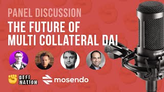 The Future of Multi Collateral Dai - Panel Discussion with Rune Christensen, founder of MakerDAO
