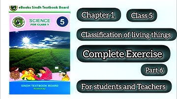 classification of living things class5 | full exercise| chapter 1| part 6 #viralvideo #sindhboard