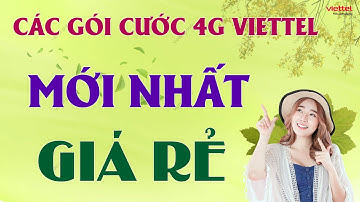 Các Gói Cước 4G Viettel Mới Nhất Giá Rẻ Không Giới Hạn Tốc Độ Cao - Lướt TikTok thoả thích