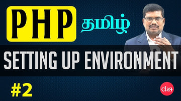 #2 Setting Up Environment || PHP in Tamil