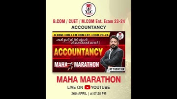 B.com Entrance 2023-24 | AMU | CUET | Accountancy | Maha Marathon | by Yasir Ali Sir #amu #cuet