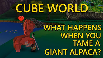 Taming A Giant Alpaca - Cube World (Gameplay)