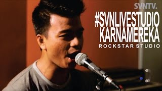 KARNAMEREKA - Semoga Langgeng Dan Bahagia 'Live At Rockstar Studio'