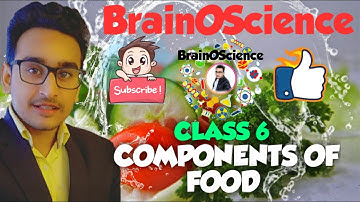 COMPONENTS OF FOOD || CLASS-6 SCIENCE CH-2 || BALANCED DIET || ONLINE SCIENCE CLASS ||