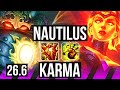 NAUTILUS &amp; Yunara vs KARMA &amp; Ezreal (SUP) | Good KDA: 1/1/22 | KR Master | 26.6