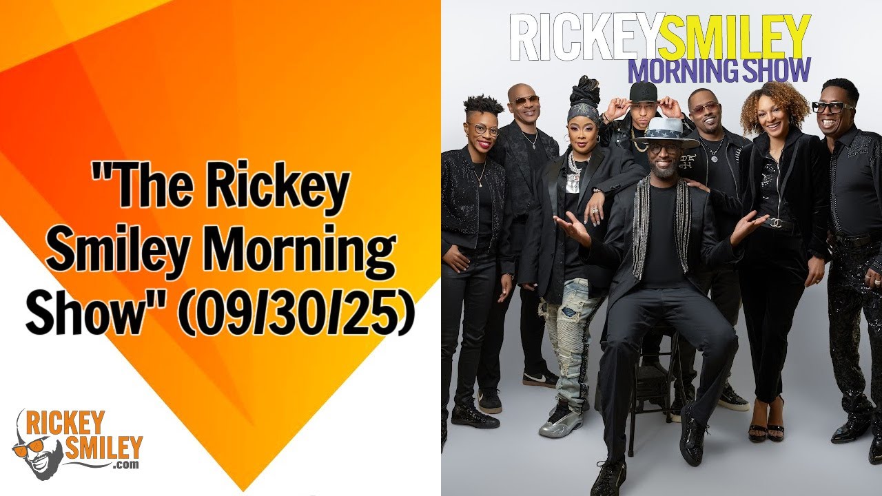 “The Rickey Smiley Morning Show” (09/30/25)