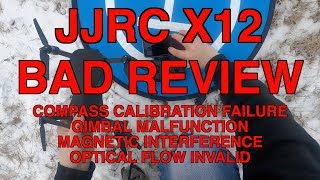 #JJRC #DRONE #REVIEW JJRC X12- BAD REVIEW PT. 1 Compass Calibration Failure