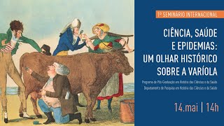 Ciência, Saúde e Epidemias: Um olhar histórico sobre a varíola