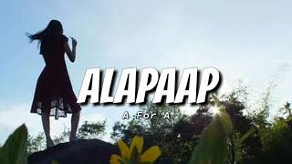 Alapaap by A For A (Lyrics Video)