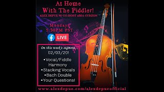 Ep. 3 of At Home With The Fiddler - Stacking Vocals, Chords vs. Triads, vs. Intervals & Inversions