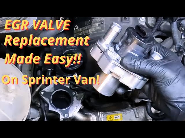 EGR Valve Replacement On Mercedes Sprinter - Step by Step Guide