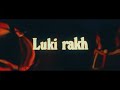 Dong  luki rakh official lyrics