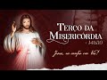 Terço da Misericórdia 08/06| Exército de São Miguel