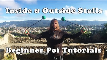 Inside Stalls and Outside Stalls - Tech Poi Tutorials
