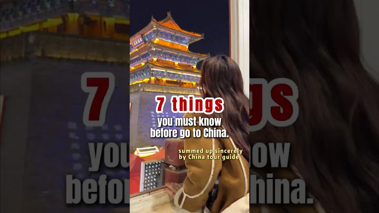 ✅7 Things you MUST know before traveling to China🇨🇳 #china #travel #traveling #fypシ #traveltips