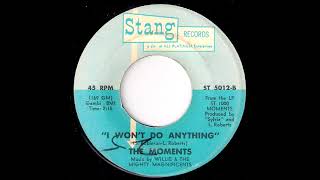 The Moments - I Won't Do Anything [Stang] 1970 Sweet Soul 45