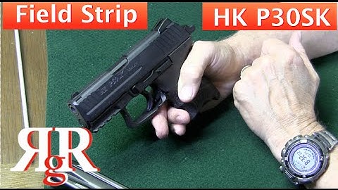 HK P30SK Field Strip