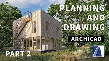 Wooden house - Planning and drawing | ArchiCAD 23 | Part 2