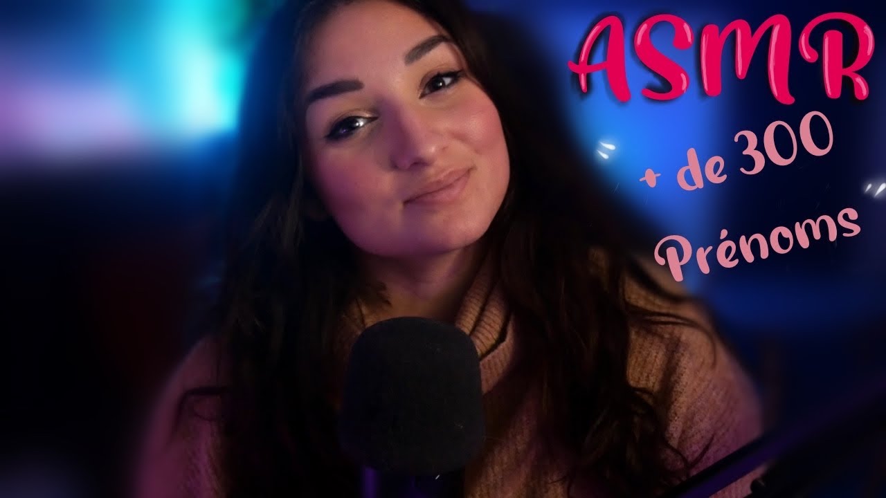ASMR FRANÇAIS : VOS ADORABLES PRÉNOMS 💜 (+ de 300! Partie 1)