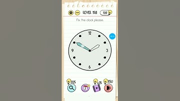 Braintest level 158||fix the clock please||tricky puzzle
