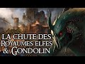Lore Of The Rings : la chute de Gondolin & royaumes elfiques (7/8) - Premier Âge