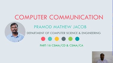 COMPUTER COMMUNICATION | CSMA/CD & CSMA/CA | PART 16